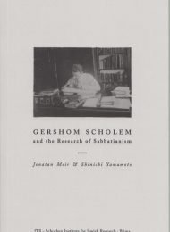 Gershom Scholem and the Research of Sabbatianism